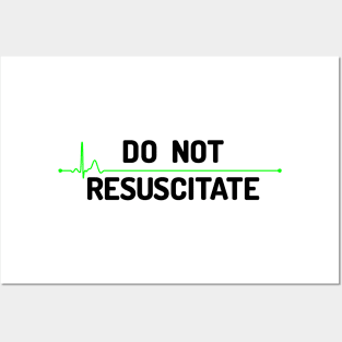 Do Not Resuscitate (dark) Posters and Art